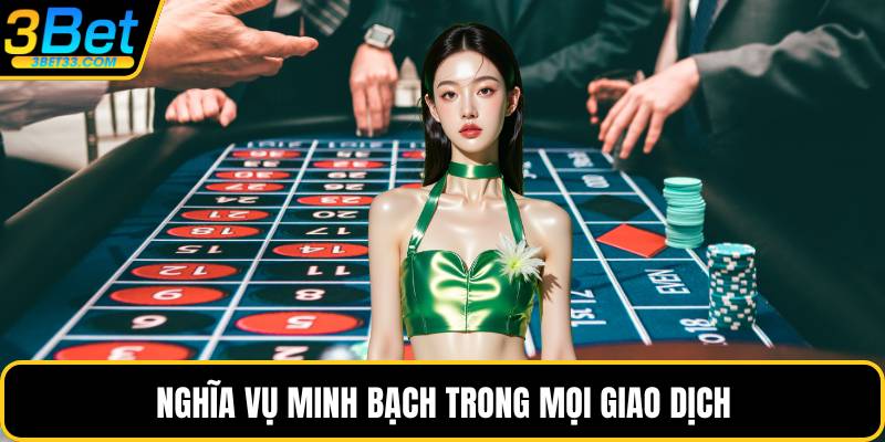Nghĩa vụ minh bạch trong mọi giao dịch